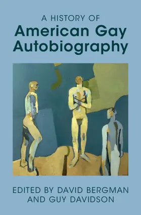 Bergman / Davidson |  A History of American Gay Autobiography | Buch |  Sack Fachmedien