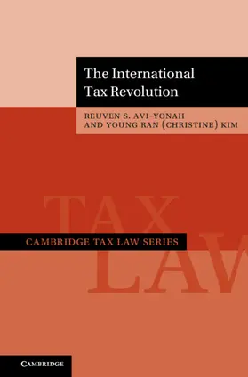 Avi-Yonah / Kim |  The International Tax Revolution | Buch |  Sack Fachmedien