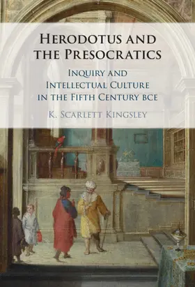 Kingsley | Herodotus and the Presocratics | Buch | 978-1-009-33854-7 | sack.de