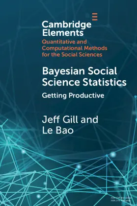Gill / Bao |  Bayesian Social Science Statistics: Volume 2 | Buch |  Sack Fachmedien