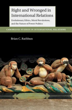 Rathbun | Right and Wronged in International Relations | Buch | 978-1-009-34471-5 | sack.de