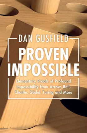 Gusfield |  Proven Impossible | Buch |  Sack Fachmedien