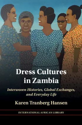 Hansen |  Dress Cultures in Zambia | Buch |  Sack Fachmedien