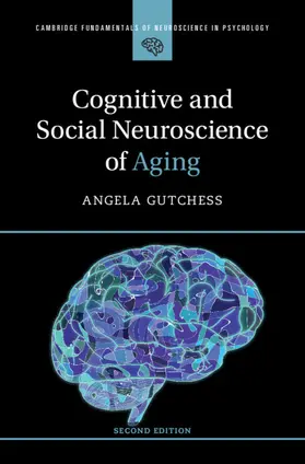 Gutchess |  Cognitive and Social Neuroscience of Aging | Buch |  Sack Fachmedien