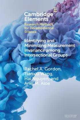 Gordon / Wang / Nguyen | Identifying and Minimizing Measurement Invariance Among Intersectional Groups | Buch | 978-1-009-35774-6 | sack.de