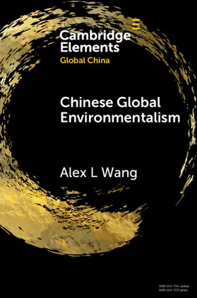 Wang |  Chinese Global Environmentalism | Buch |  Sack Fachmedien