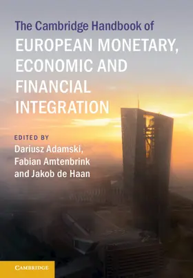 Adamski / Amtenbrink / de Haan | The Cambridge Handbook of European Monetary, Economic and Financial Integration | Buch | 978-1-009-36469-0 | sack.de