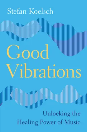 Koelsch |  Good Vibrations | Buch |  Sack Fachmedien
