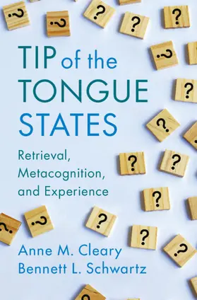 Cleary / Schwartz |  Tip of the Tongue States | Buch |  Sack Fachmedien