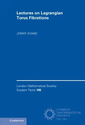 Evans |  Lectures on Lagrangian Torus Fibrations | Buch |  Sack Fachmedien