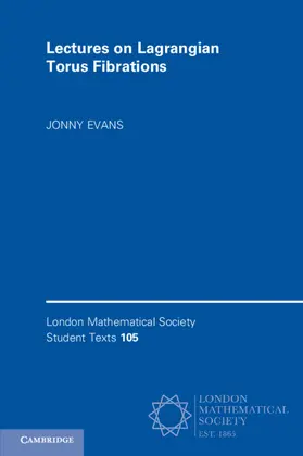 Evans |  Lectures on Lagrangian Torus Fibrations | Buch |  Sack Fachmedien