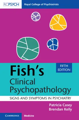 Casey / Kelly | Fish's Clinical Psychopathology | Buch | 978-1-009-37269-5 | www2.sack.de