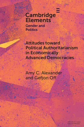 Alexander / Off |  Attitudes toward Political Authoritarianism in Economically Advanced Democracies | Buch |  Sack Fachmedien