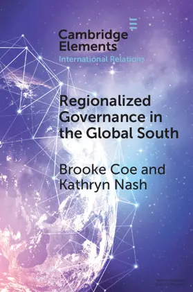 Coe / Nash |  Regionalized Governance in the Global South | Buch |  Sack Fachmedien