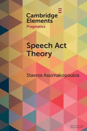 Assimakopoulos |  Speech ACT Theory | Buch |  Sack Fachmedien