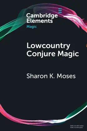 Moses |  Lowcountry Conjure Magic | Buch |  Sack Fachmedien