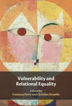 Porro / Straehle |  Vulnerability and Relational Equality | Buch |  Sack Fachmedien