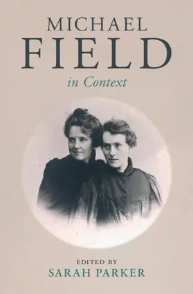 Parker |  Michael Field in Context | Buch |  Sack Fachmedien