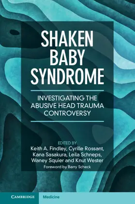 Findley / Rossant / Sasakura |  Shaken Baby Syndrome | Buch |  Sack Fachmedien