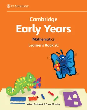Borthwick / Moseley |  Cambridge Early Years Mathematics Learner's Book 2c | Buch |  Sack Fachmedien