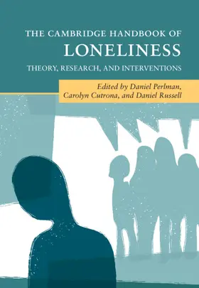 Perlman / Cutrona / Russell |  The Cambridge Handbook of Loneliness | Buch |  Sack Fachmedien