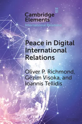 Richmond / Visoka / Tellidis |  Peace in Digital International Relations | Buch |  Sack Fachmedien