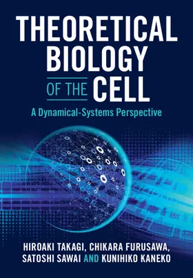 Takagi / Furusawa / Sawai |  Theoretical Biology of the Cell | Buch |  Sack Fachmedien