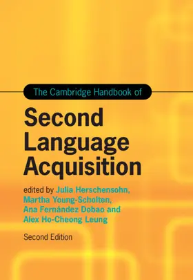 Herschensohn / Young-Scholten / Fernández Dobao |  The Cambridge Handbook of Second Language Acquisition | Buch |  Sack Fachmedien