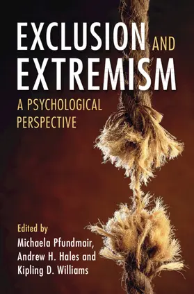 Williams / Pfundmair / Hales |  Exclusion and Extremism | Buch |  Sack Fachmedien