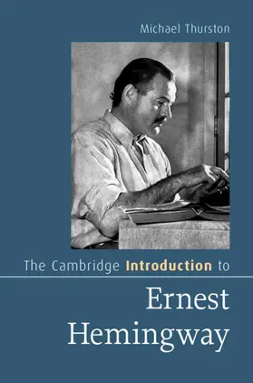 Thurston |  The Cambridge Introduction to Ernest Hemingway | Buch |  Sack Fachmedien