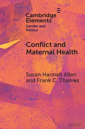 Thames / Allen |  Conflict and Maternal Health | Buch |  Sack Fachmedien