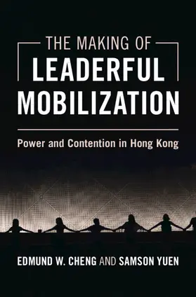 Cheng / Yuen |  The Making of Leaderful Mobilization | Buch |  Sack Fachmedien