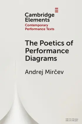 Mircev |  The Poetics of Performance Diagrams | Buch |  Sack Fachmedien