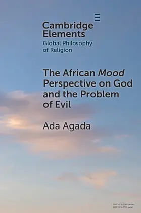 Agada |  The African Mood Perspective on God and the Problem of Evil | Buch |  Sack Fachmedien