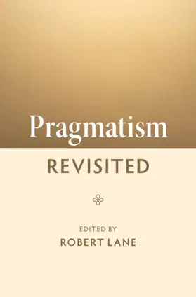 Lane |  Pragmatism Revisited | Buch |  Sack Fachmedien