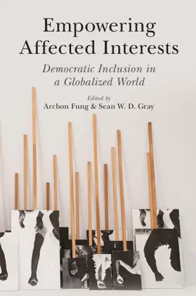 Fung / Gray |  Empowering Affected Interests | Buch |  Sack Fachmedien