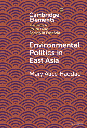 Haddad |  Environmental Politics in East Asia | Buch |  Sack Fachmedien