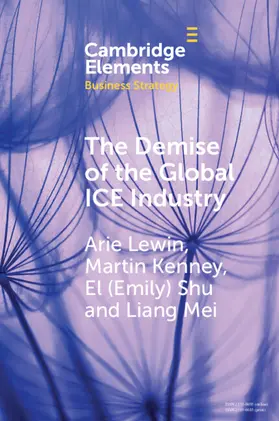 Lewin / Kenney / Shu |  The Demise of the Global Ice Industry | Buch |  Sack Fachmedien