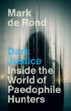 de Rond |  Dark Justice | Buch |  Sack Fachmedien