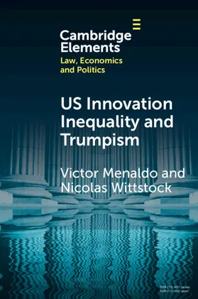 Menaldo / Wittstock |  U.S. Innovation Inequality and Trumpism | Buch |  Sack Fachmedien
