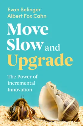 Fox Cahn / Selinger |  Move Slow and Upgrade | Buch |  Sack Fachmedien