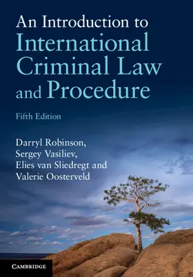Robinson / Vasiliev / van Sliedregt |  An Introduction to International Criminal Law and Procedure | Buch |  Sack Fachmedien
