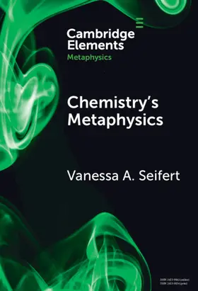 Seifert |  Chemistry's Metaphysics | Buch |  Sack Fachmedien