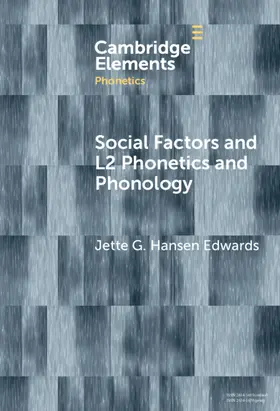 Hansen Edwards |  Social Factors and L2 Phonetics and Phonology | Buch |  Sack Fachmedien