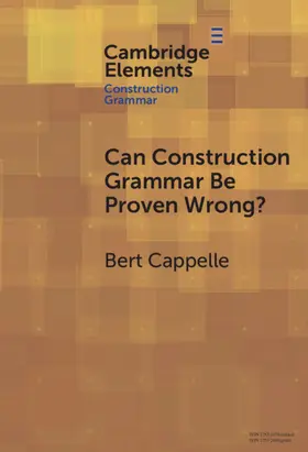 Cappelle |  Can Construction Grammar Be Proven Wrong? | Buch |  Sack Fachmedien