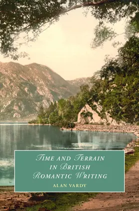 Vardy |  Time and Terrain in British Romantic Writing | Buch |  Sack Fachmedien