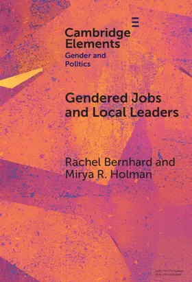 Bernhard / Holman |  Gendered Jobs and Local Leaders | Buch |  Sack Fachmedien