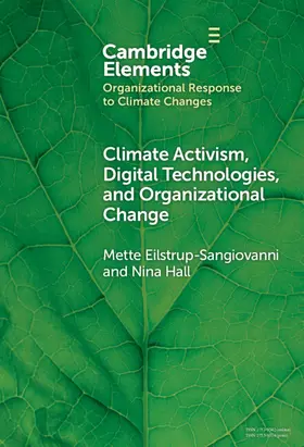 Eilstrup-Sangiovanni / Hall |  Climate Activism, Digital Technologies, and Organizational Change | Buch |  Sack Fachmedien