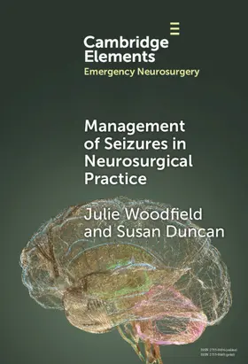 Woodfield / Duncan |  Management of Seizures in Neurosurgical Practice | Buch |  Sack Fachmedien