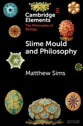 Sims |  Slime Mould and Philosophy | Buch |  Sack Fachmedien